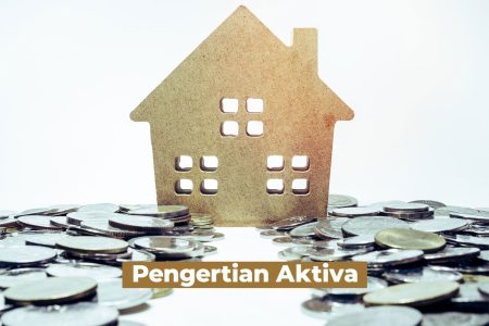 Aktiva Adalah: Pengertian dan Contohnya (Lengkap!)